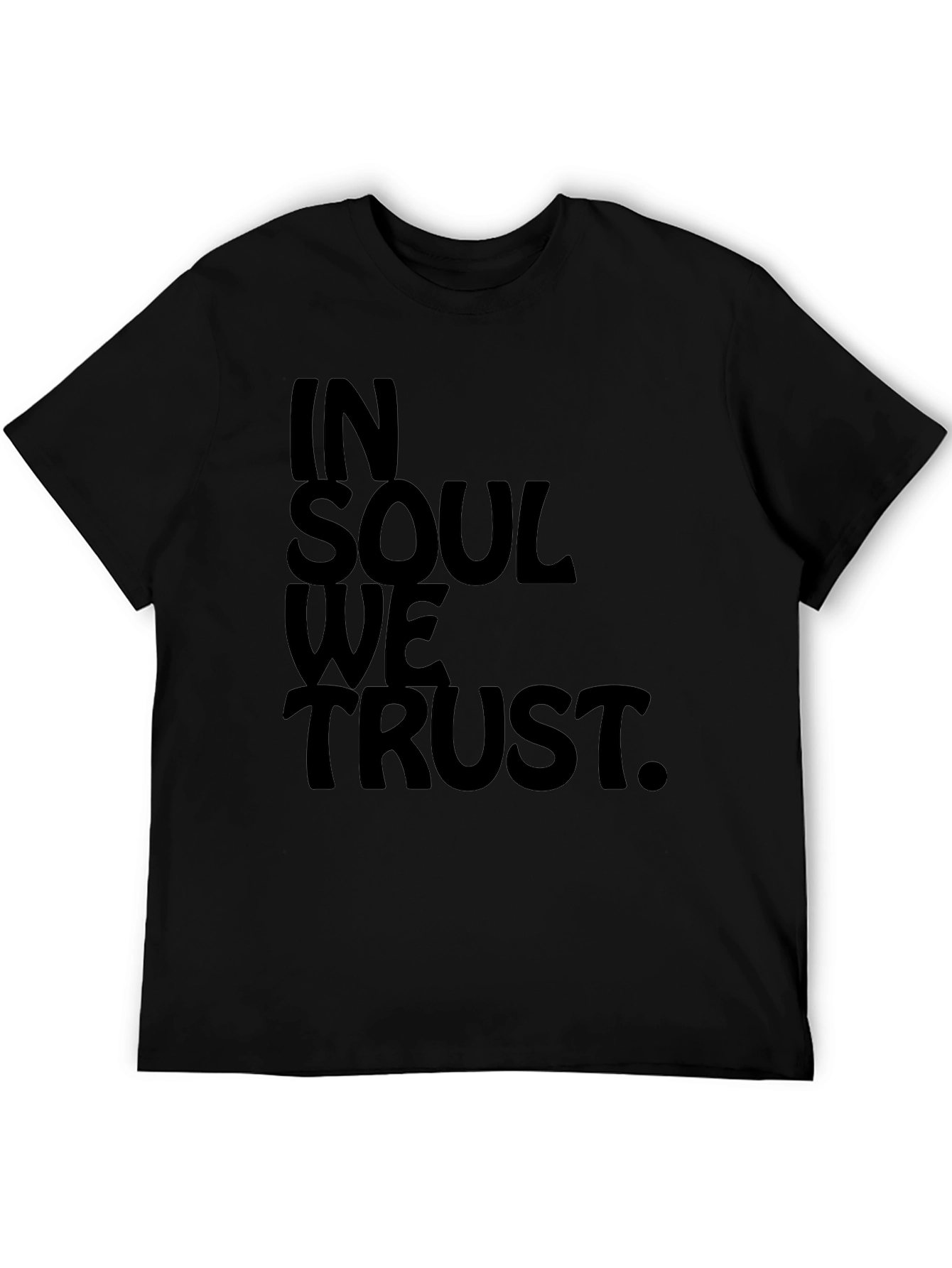 In Soul We Trust Black Graphic Tee
