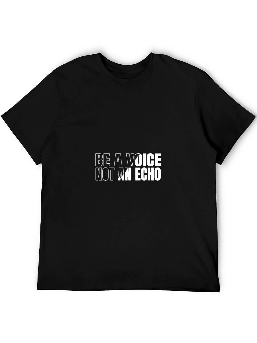 Be A Voice Not An Echo Graphic Tee