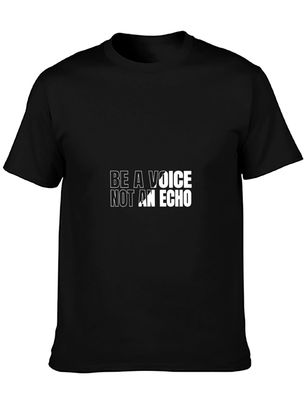 Be A Voice Not An Echo Graphic Tee