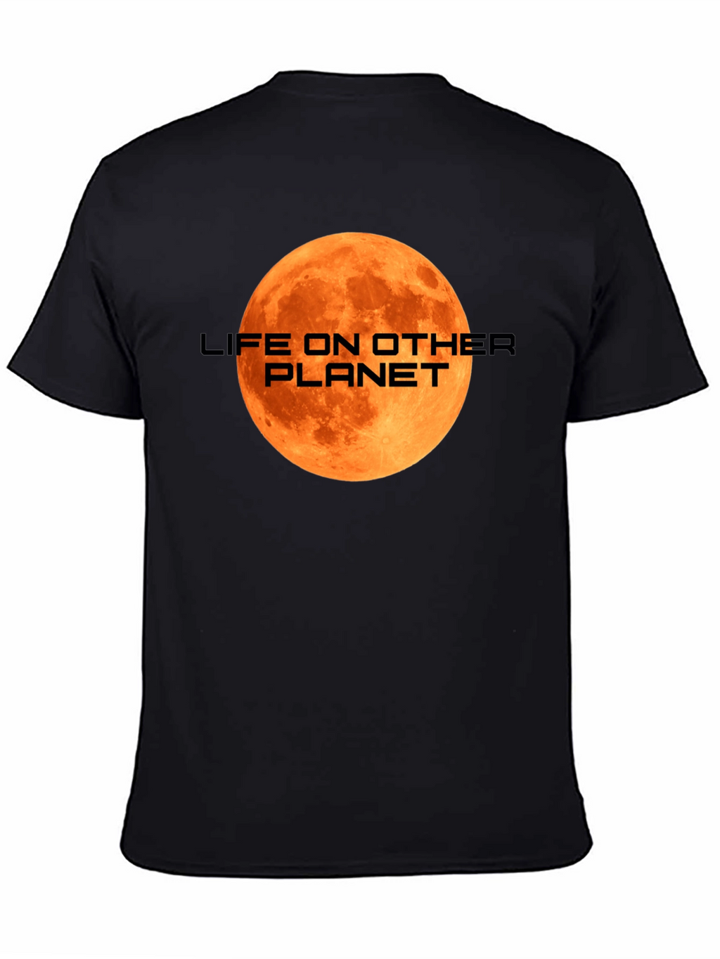 Life on Other Planet T-Shirt