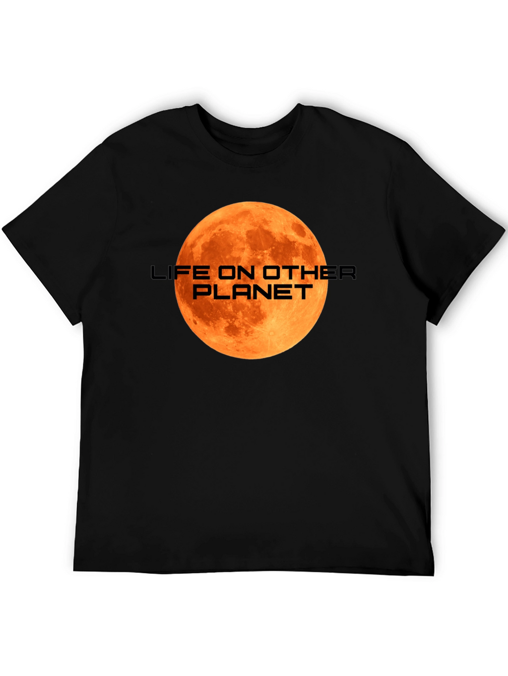 Life on Other Planet T-Shirt