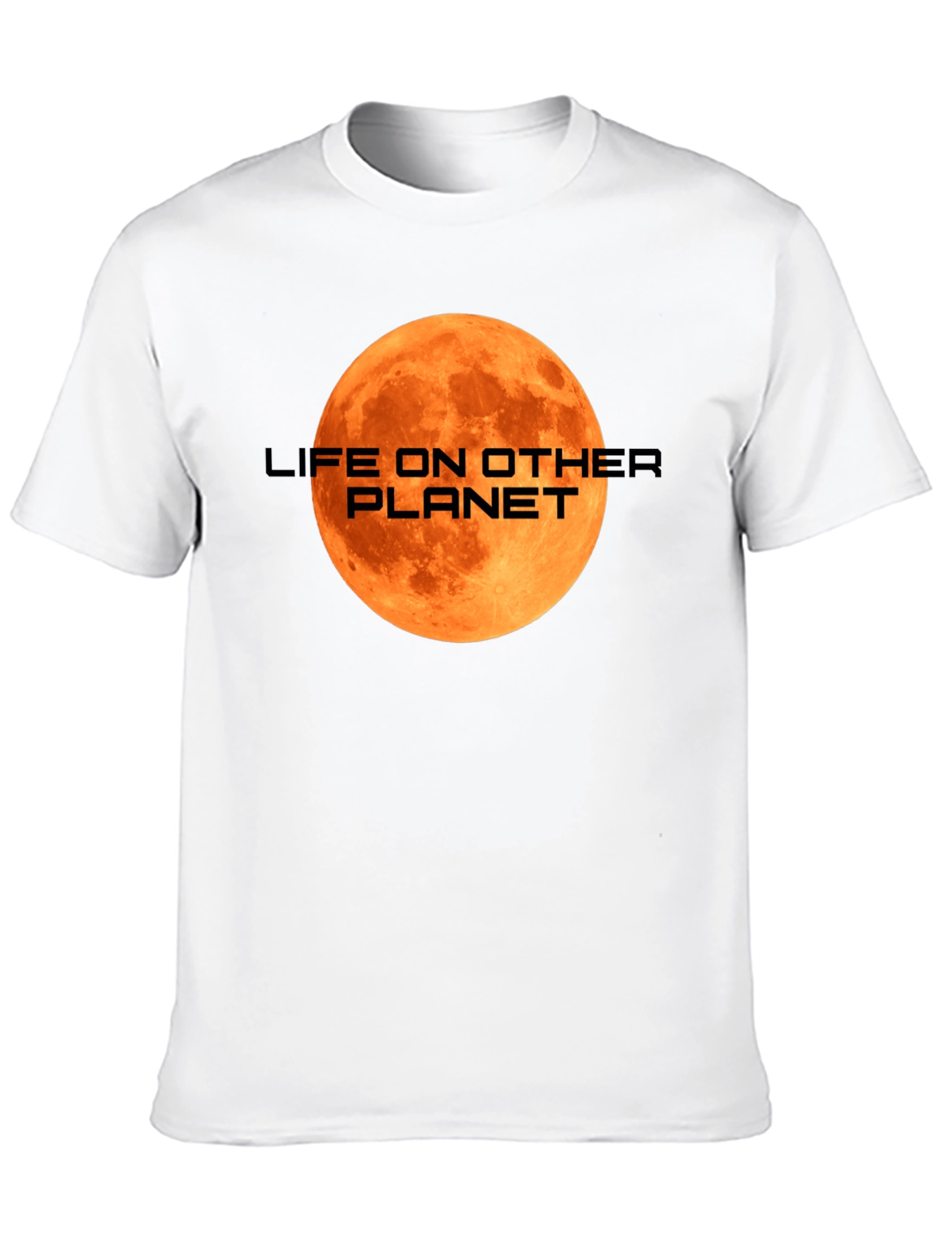 Life on Other Planet T-Shirt