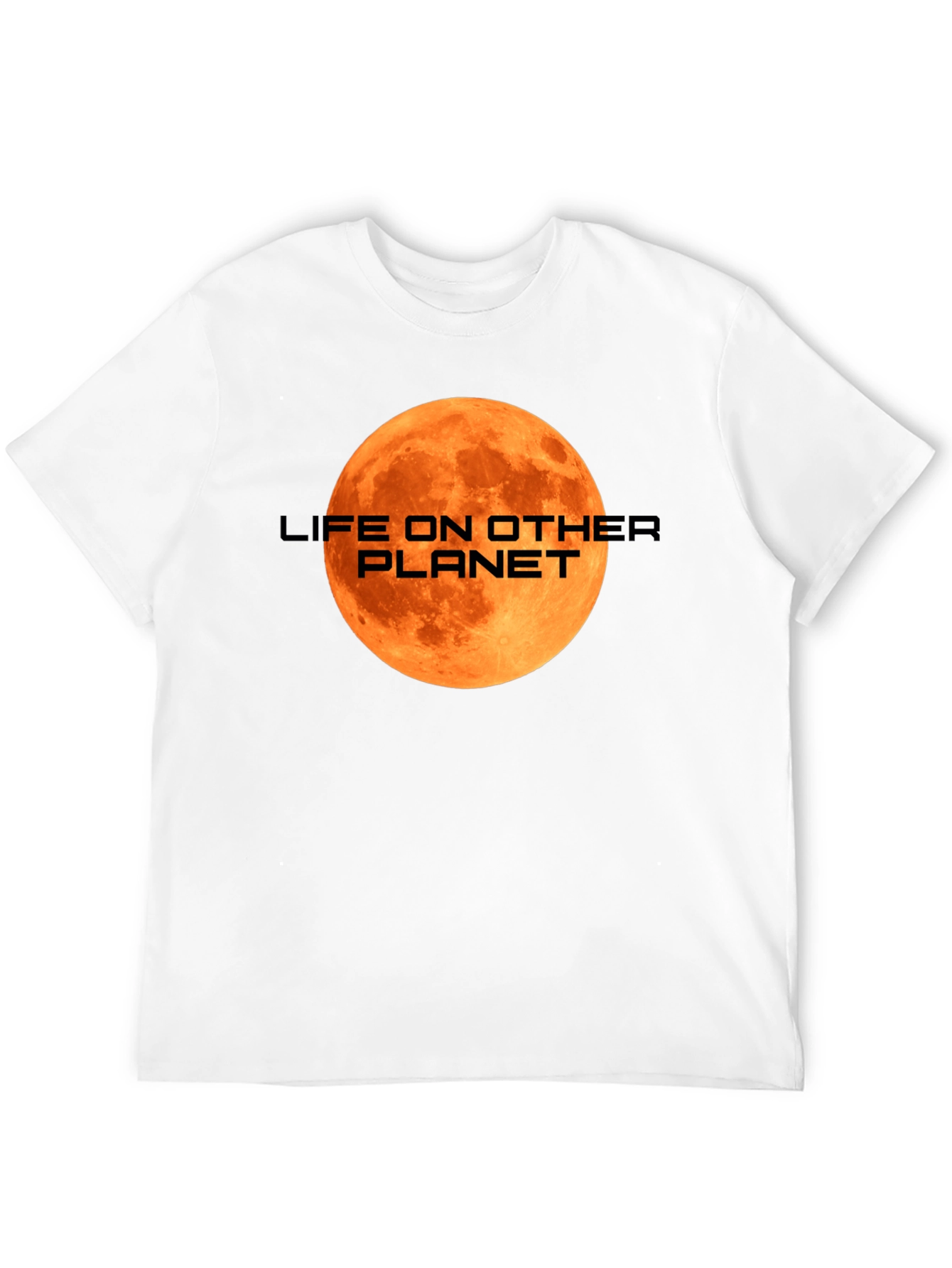 Life on Other Planet T-Shirt