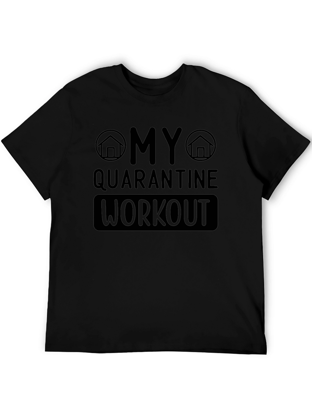 Quarantine Workout Graphic T-Shirt