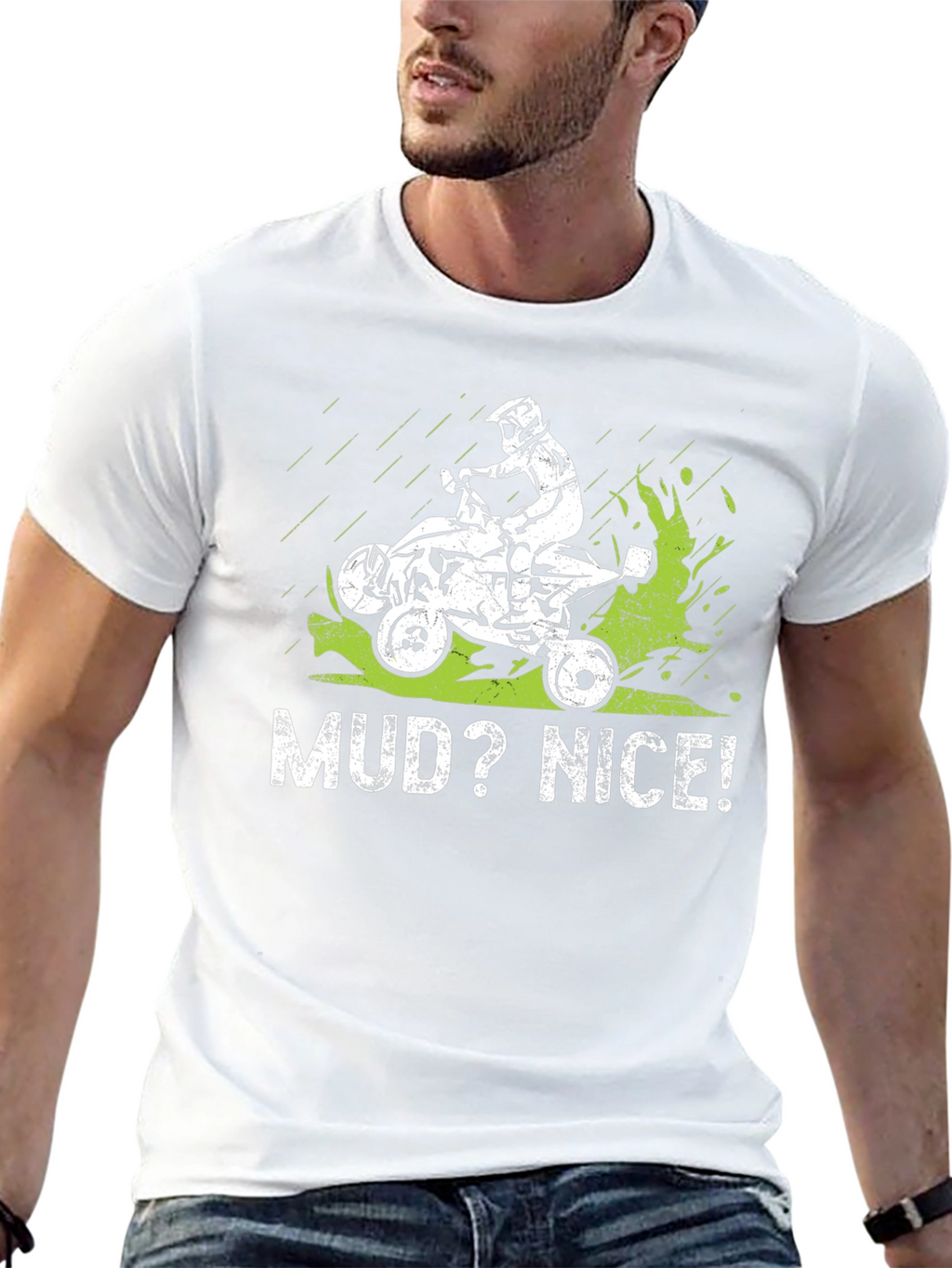 Mud? Nice! ATV Rider Graphic Tee