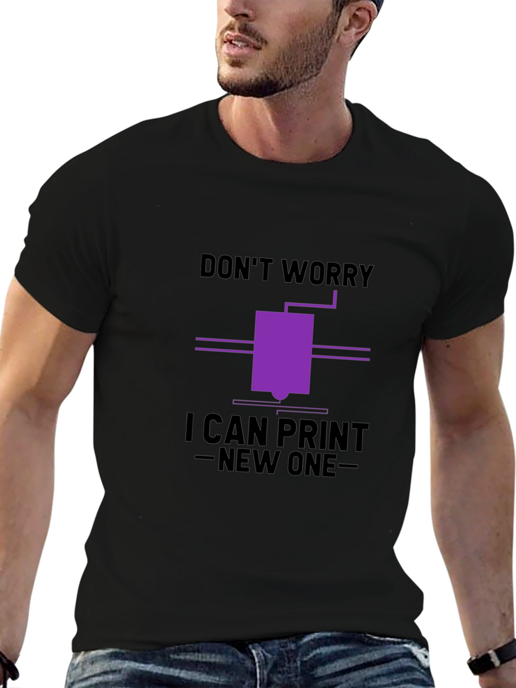 Dont Worry I Can Print New One T-Shirt
