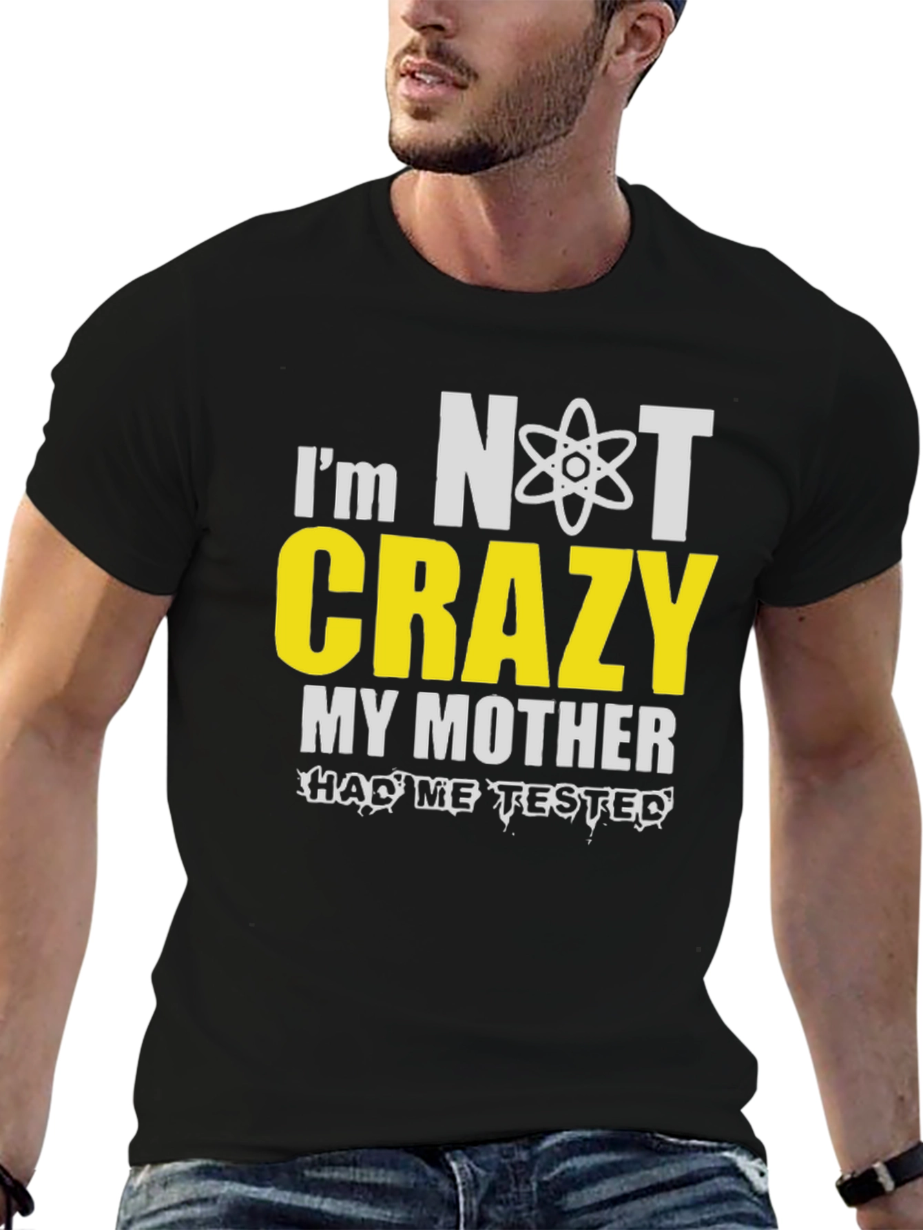 Im Not Crazy T-Shirt Novelty Graphic Tee