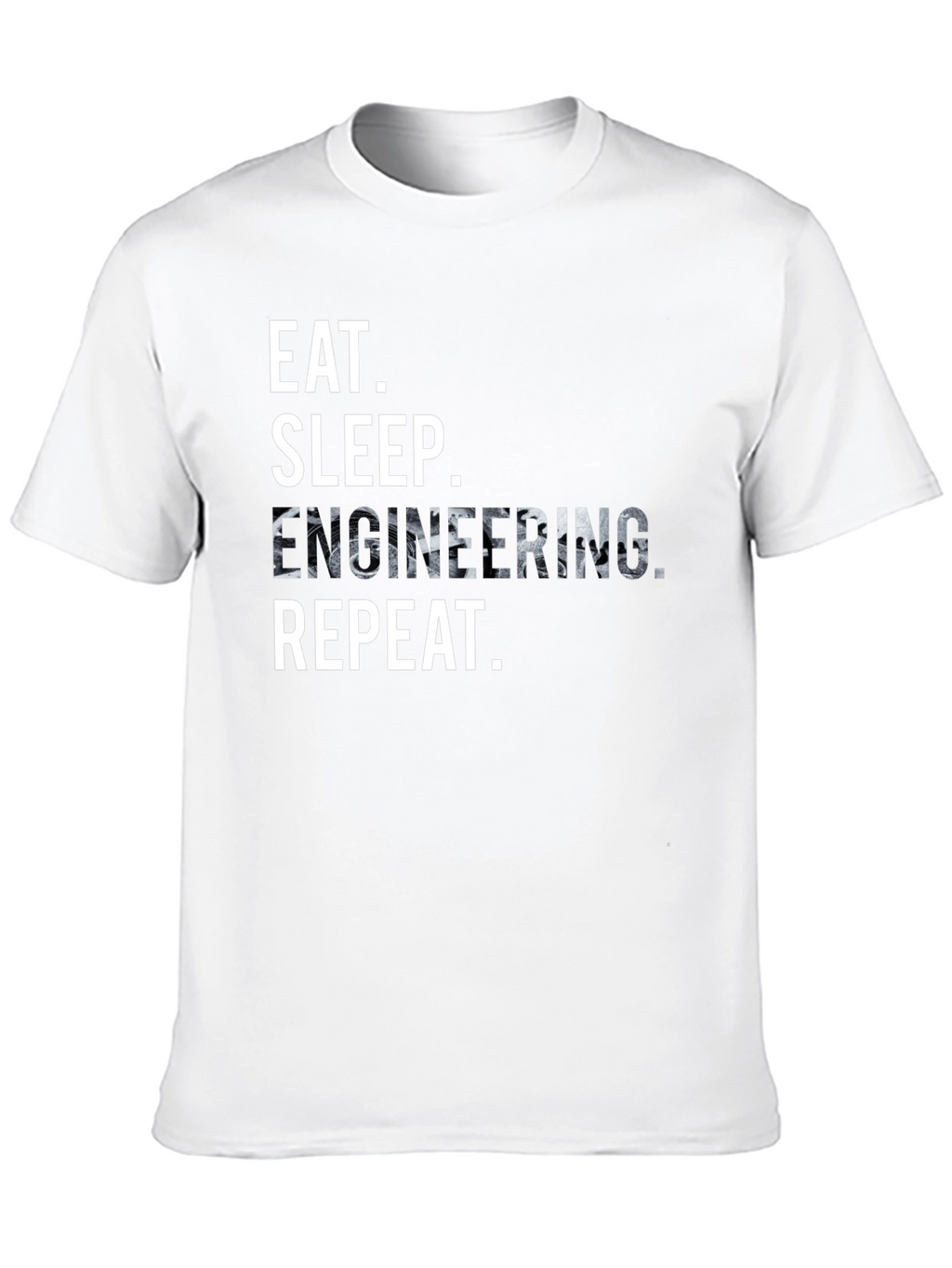 Eat Sleep Engineering Repeat Graphic T-Shirt