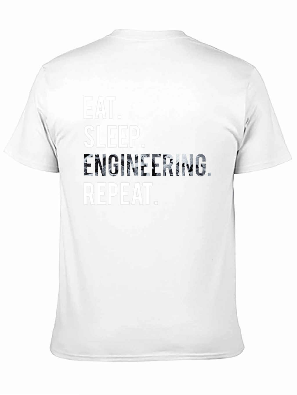 Eat Sleep Engineering Repeat Graphic T-Shirt