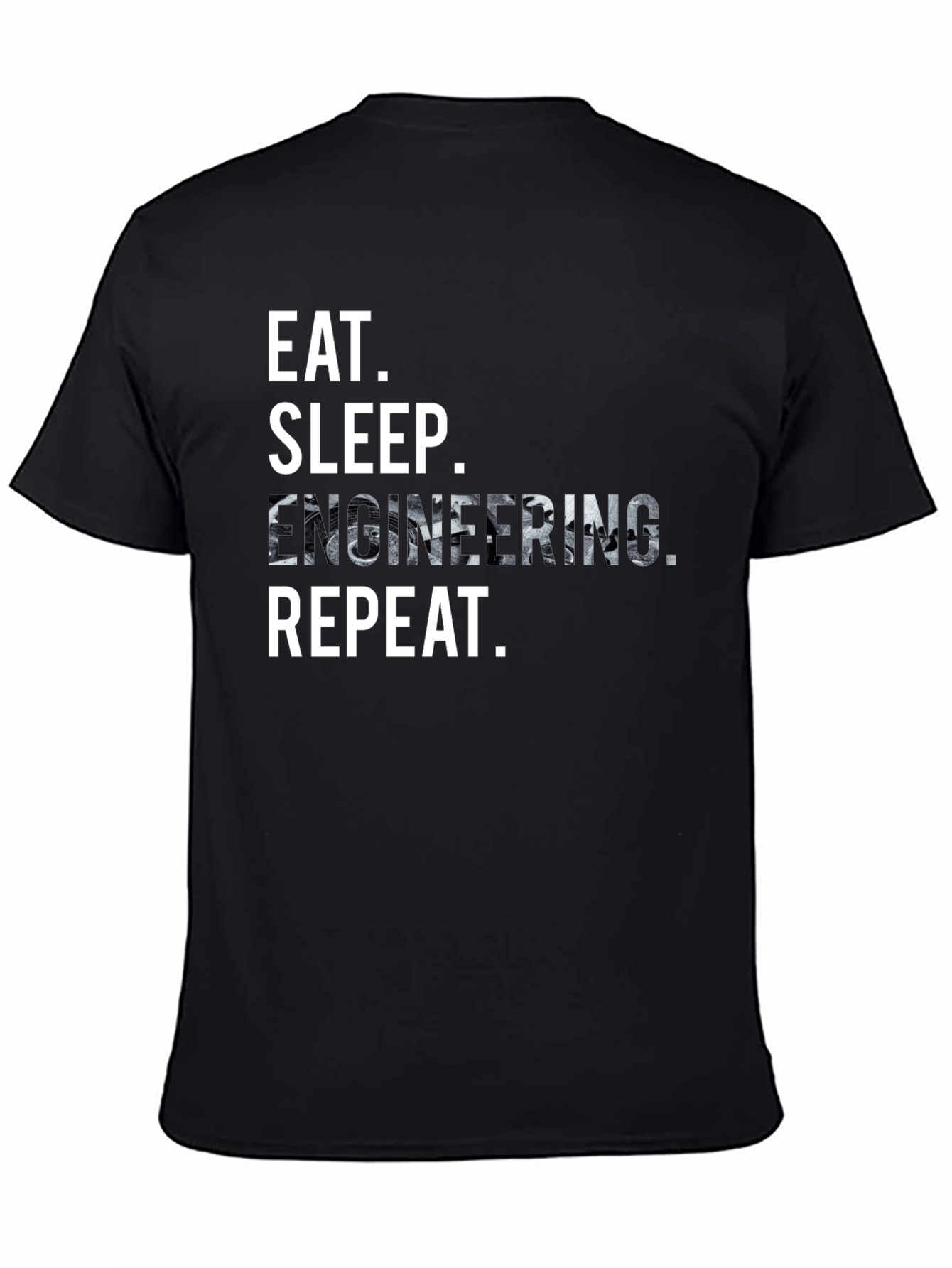 Eat Sleep Engineering Repeat Graphic T-Shirt