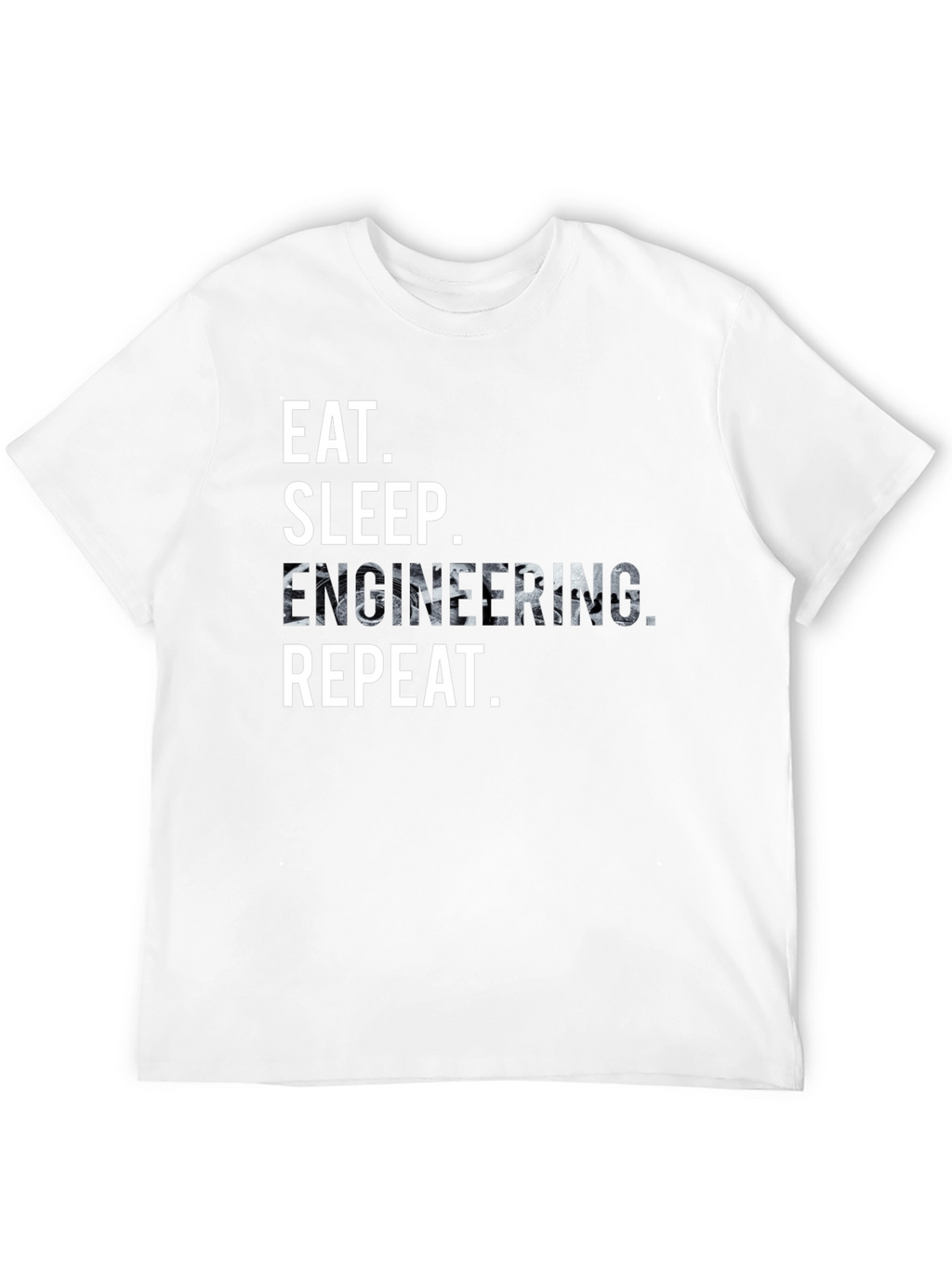 Eat Sleep Engineering Repeat Graphic T-Shirt