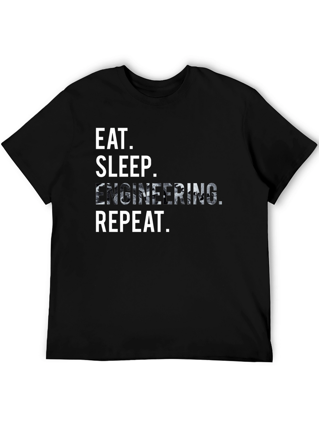 Eat Sleep Engineering Repeat Graphic T-Shirt