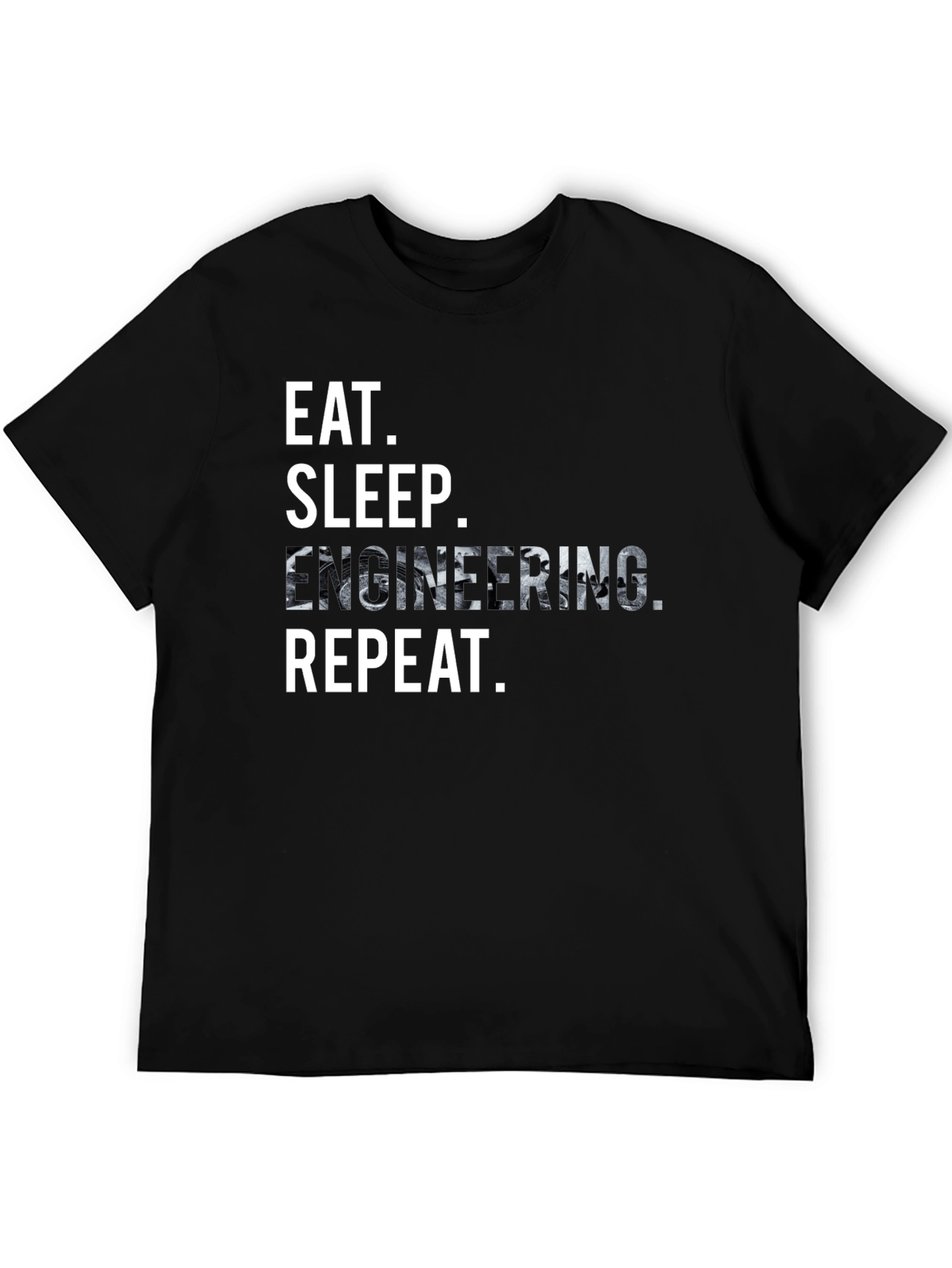 Eat Sleep Engineering Repeat Graphic T-Shirt