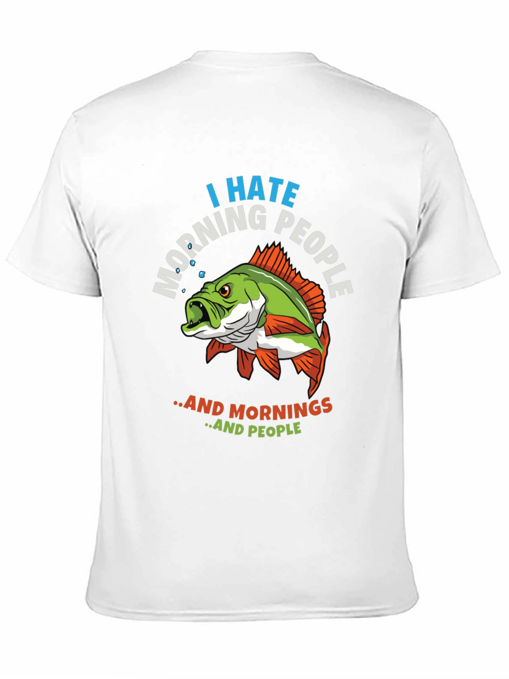 I Hate Morning People Fish Graphic T-Shirt