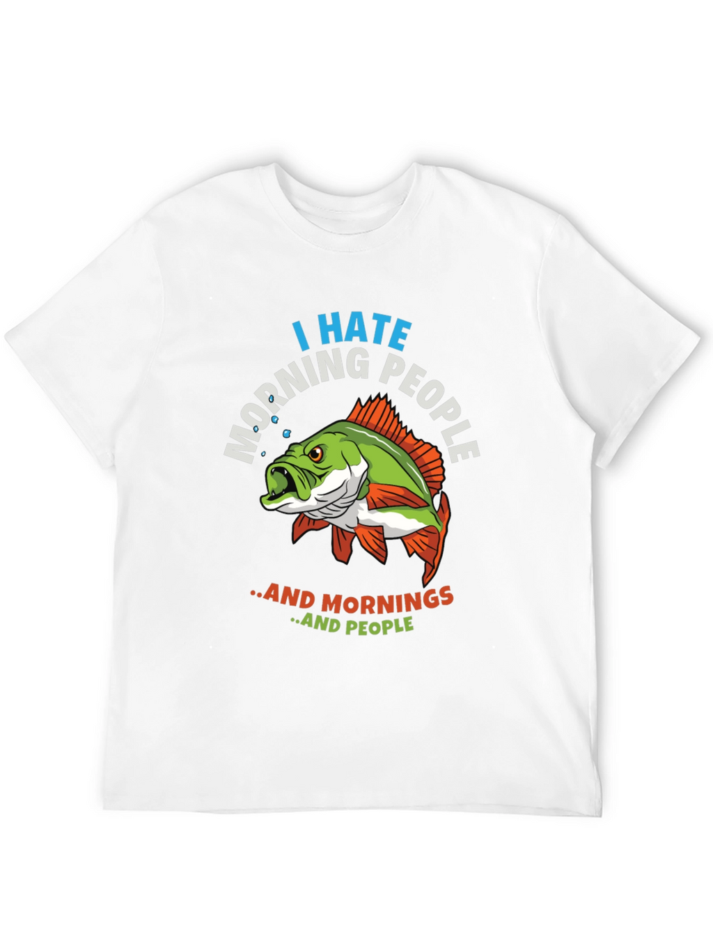 I Hate Morning People Fish Graphic T-Shirt