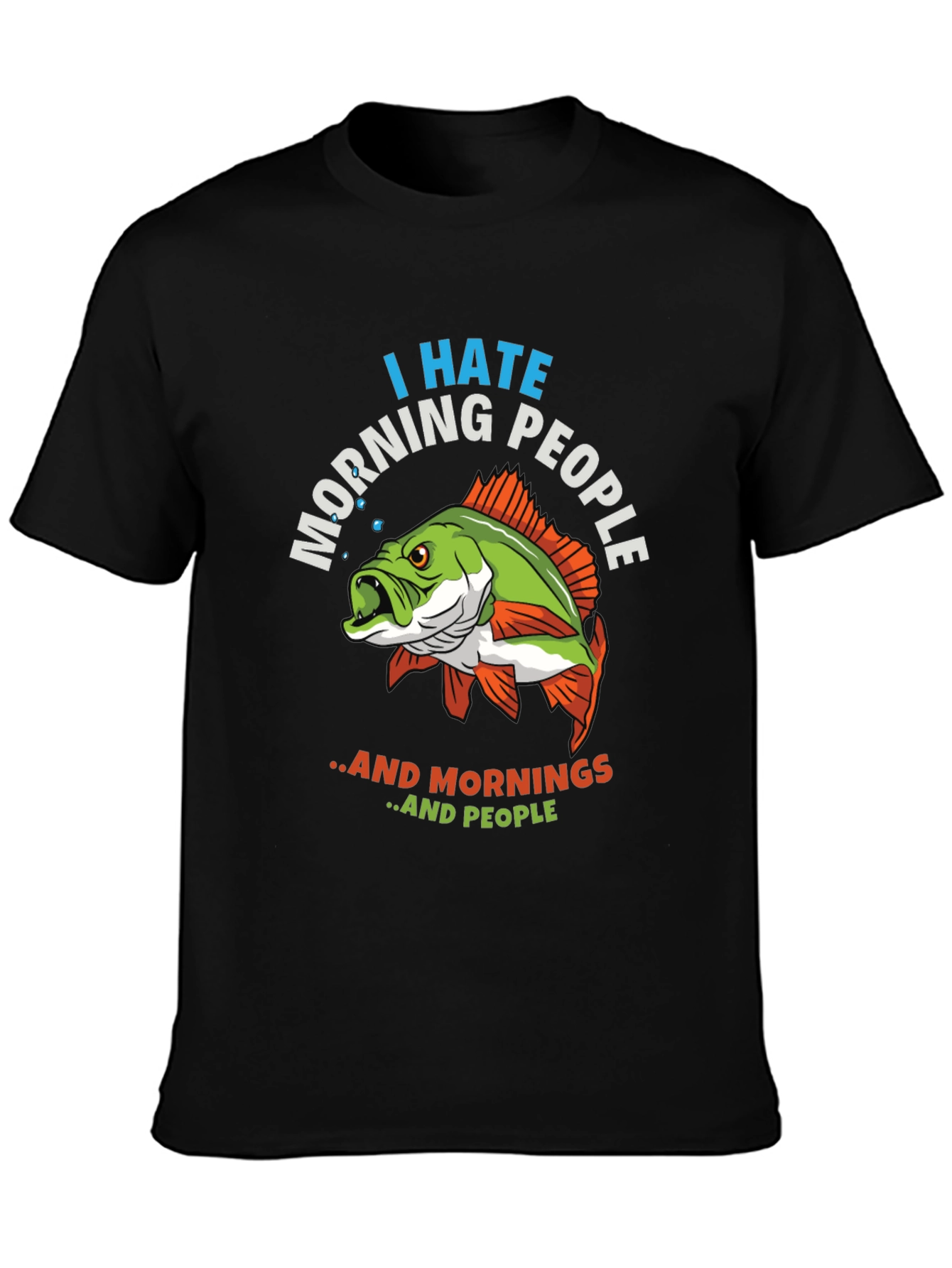 I Hate Morning People Fish Graphic T-Shirt