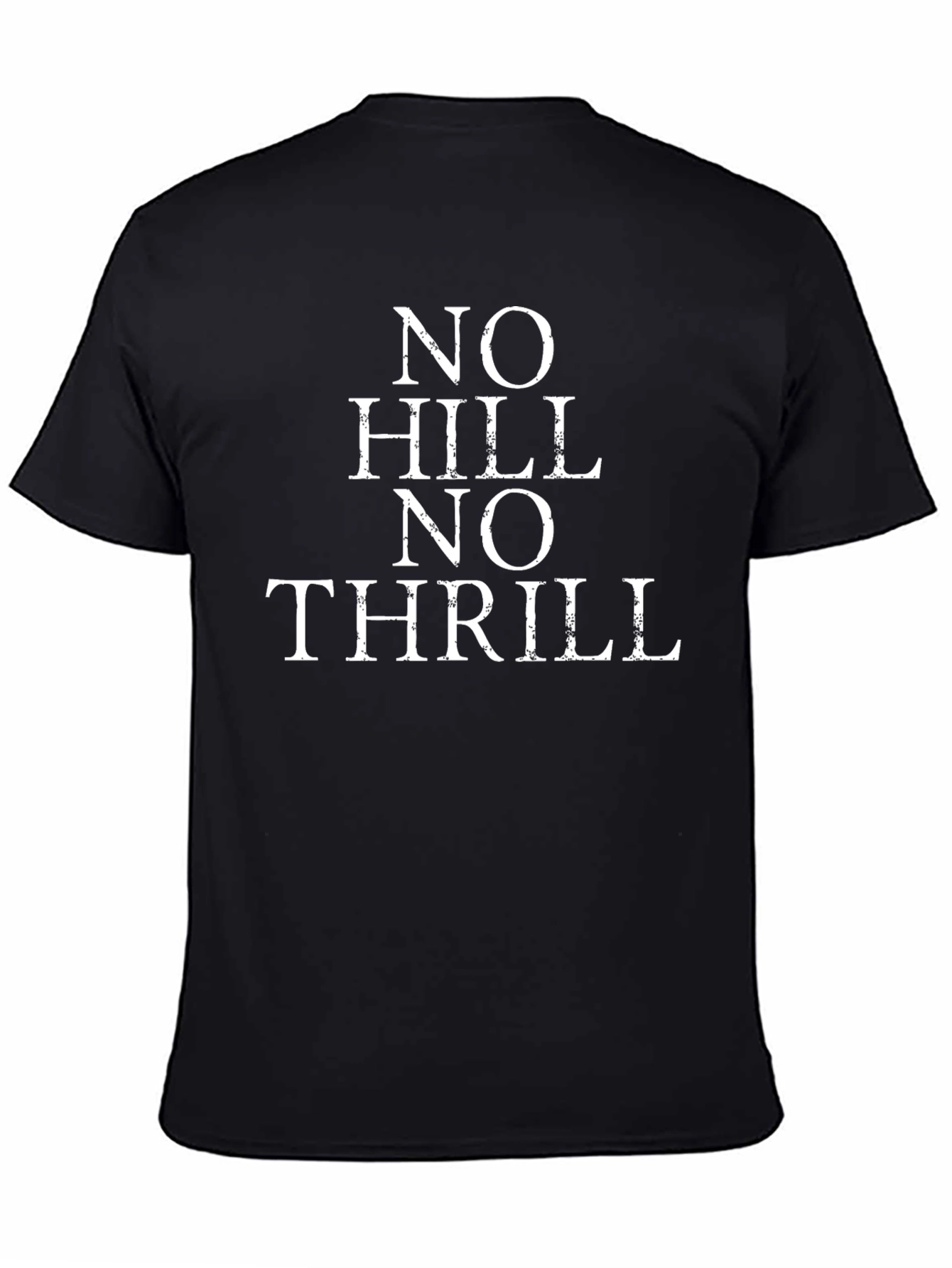 No Hill No Thrill Graphic Tee - Black