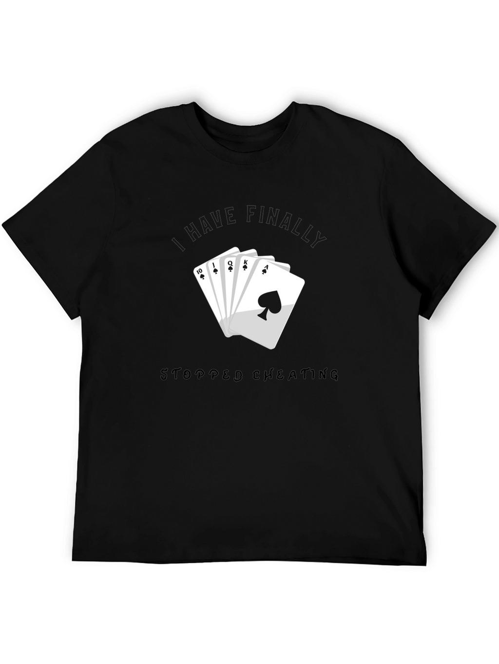 Stopped Cheating Royal Flush Black T-Shirt