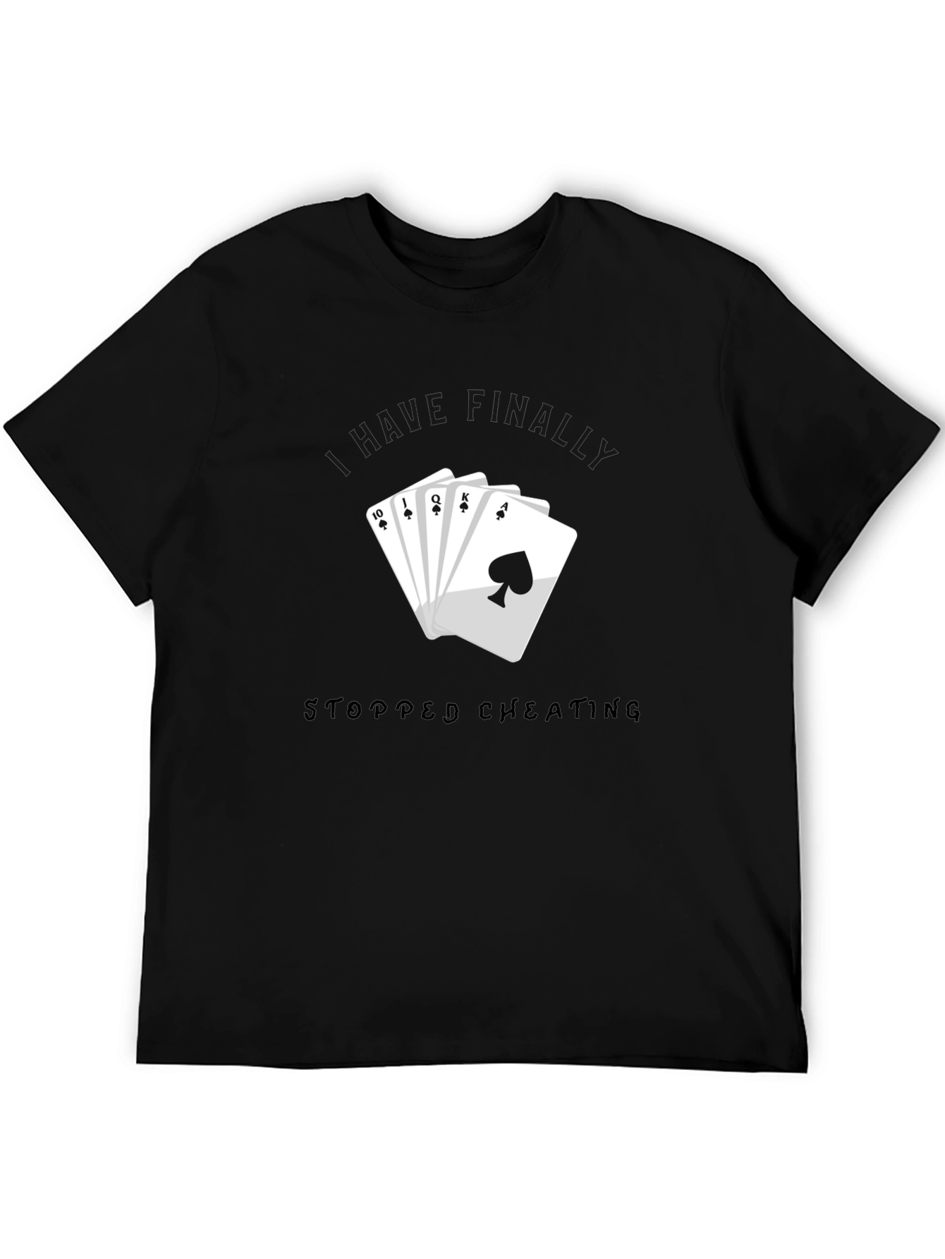Stopped Cheating Royal Flush Black T-Shirt