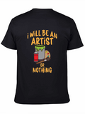 I Will Be An Artist T-Shirt