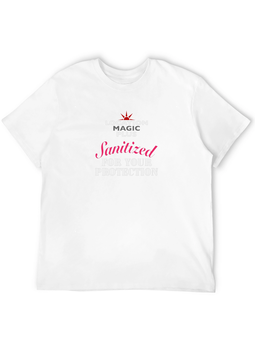 Sanitized for Your Protection Graphic T-Shirt