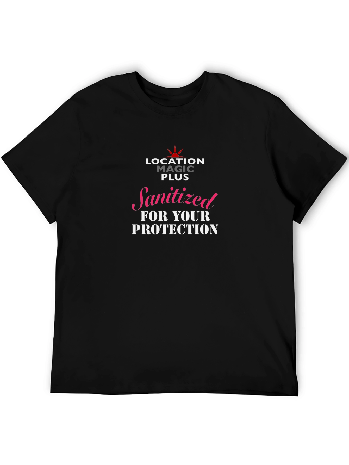 Sanitized for Your Protection Graphic T-Shirt