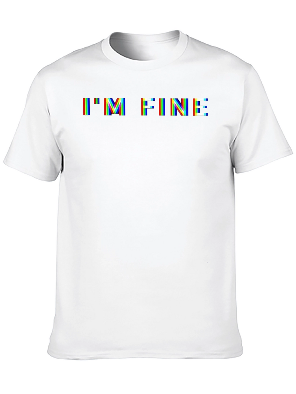 Im Fine Glitch Graphic Tee - Funny Sarcastic T-Shirt