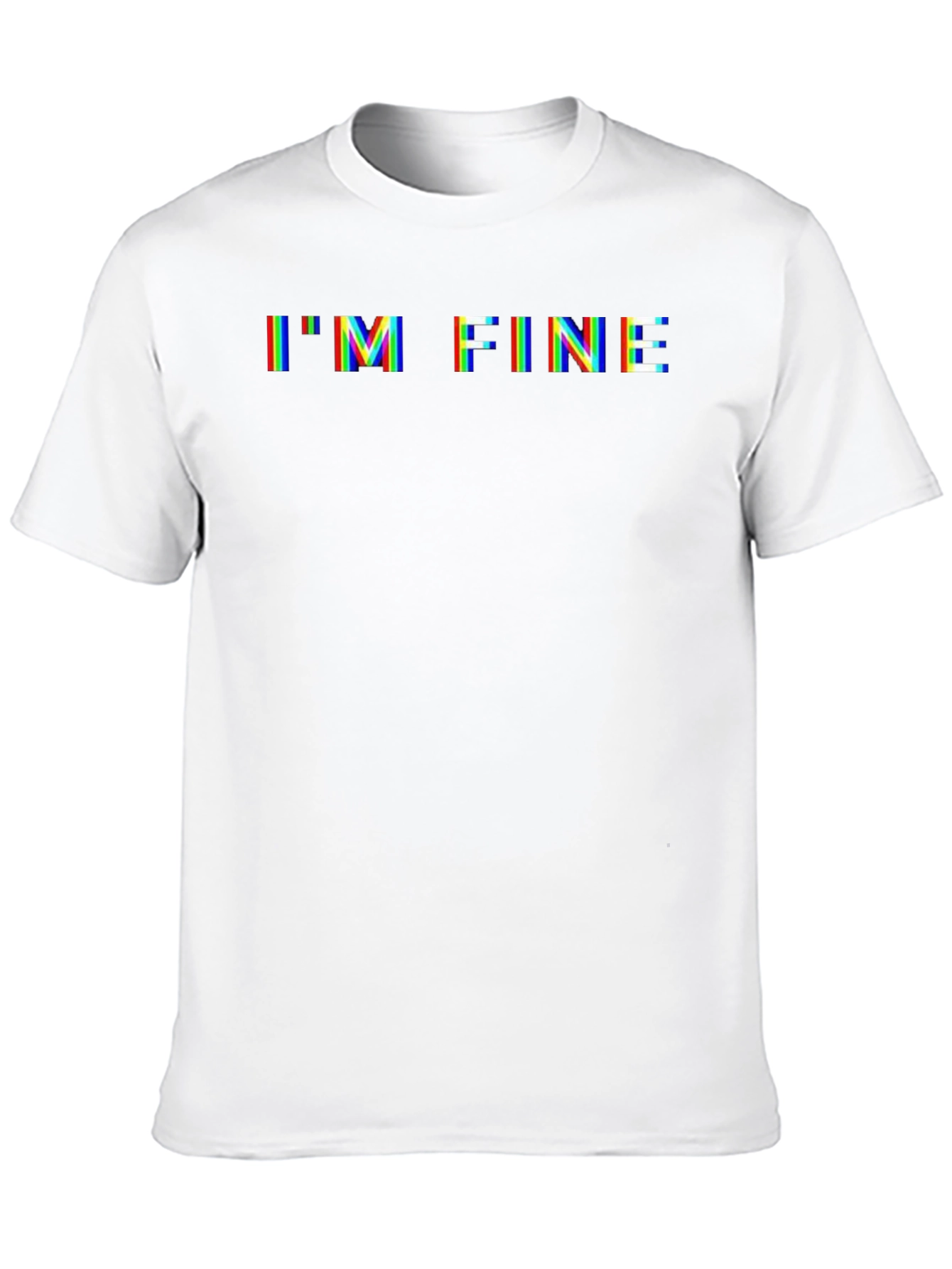 Im Fine Glitch Graphic Tee - Funny Sarcastic T-Shirt