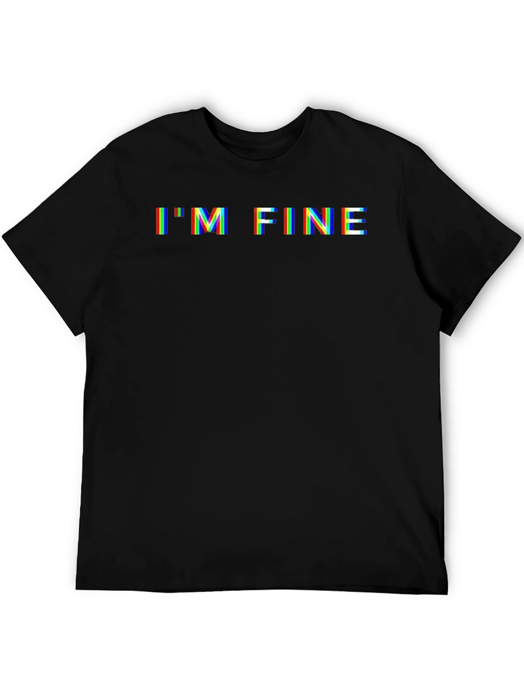 Im Fine Glitch Graphic Tee - Funny Sarcastic T-Shirt