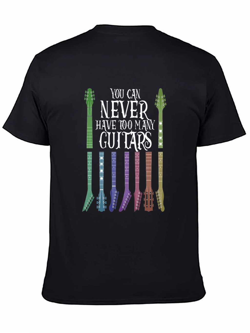 Guitar Lover T-Shirt: Never Too Many Guitars!