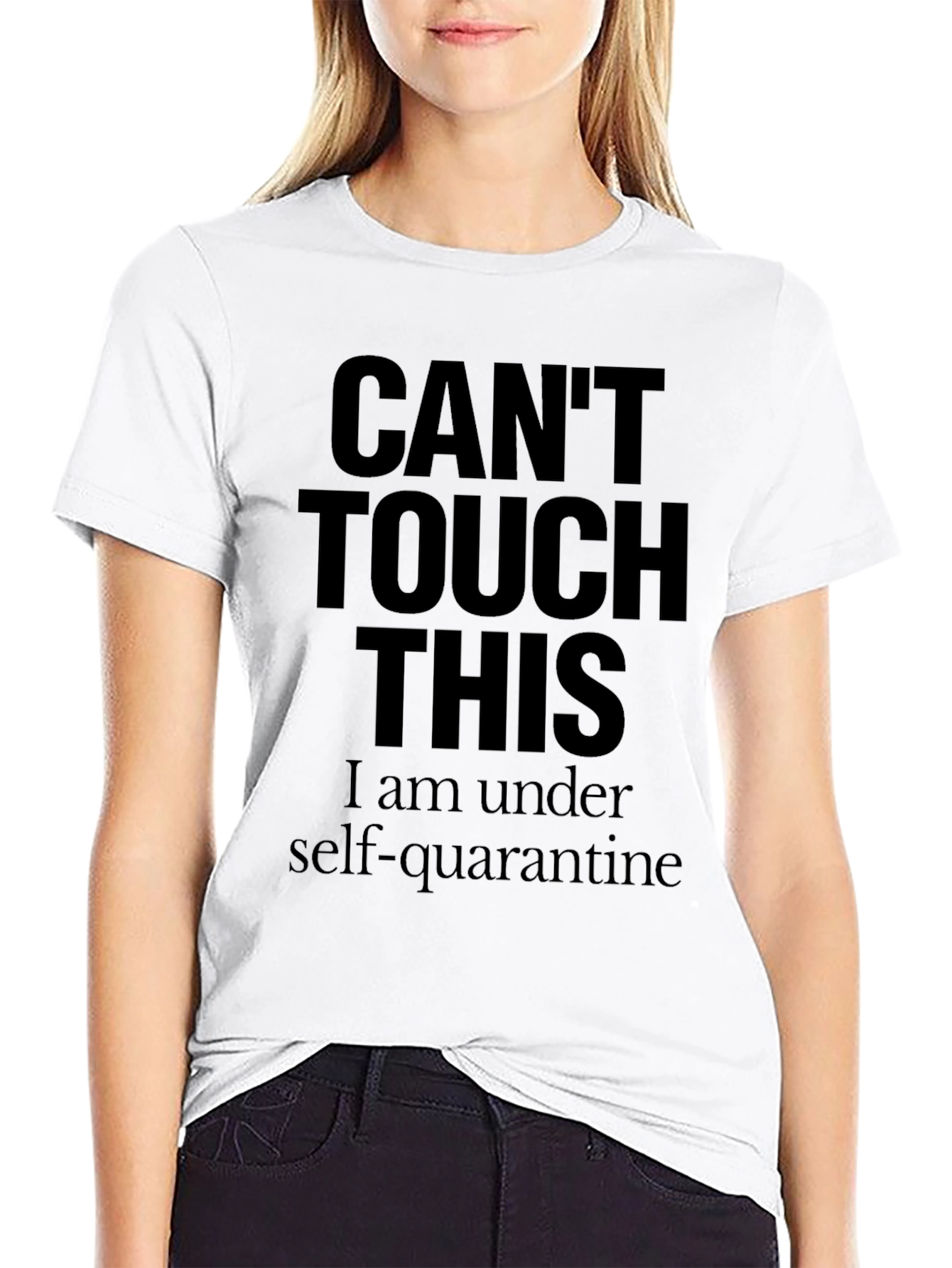Cant Touch This Quarantine Graphic Tee