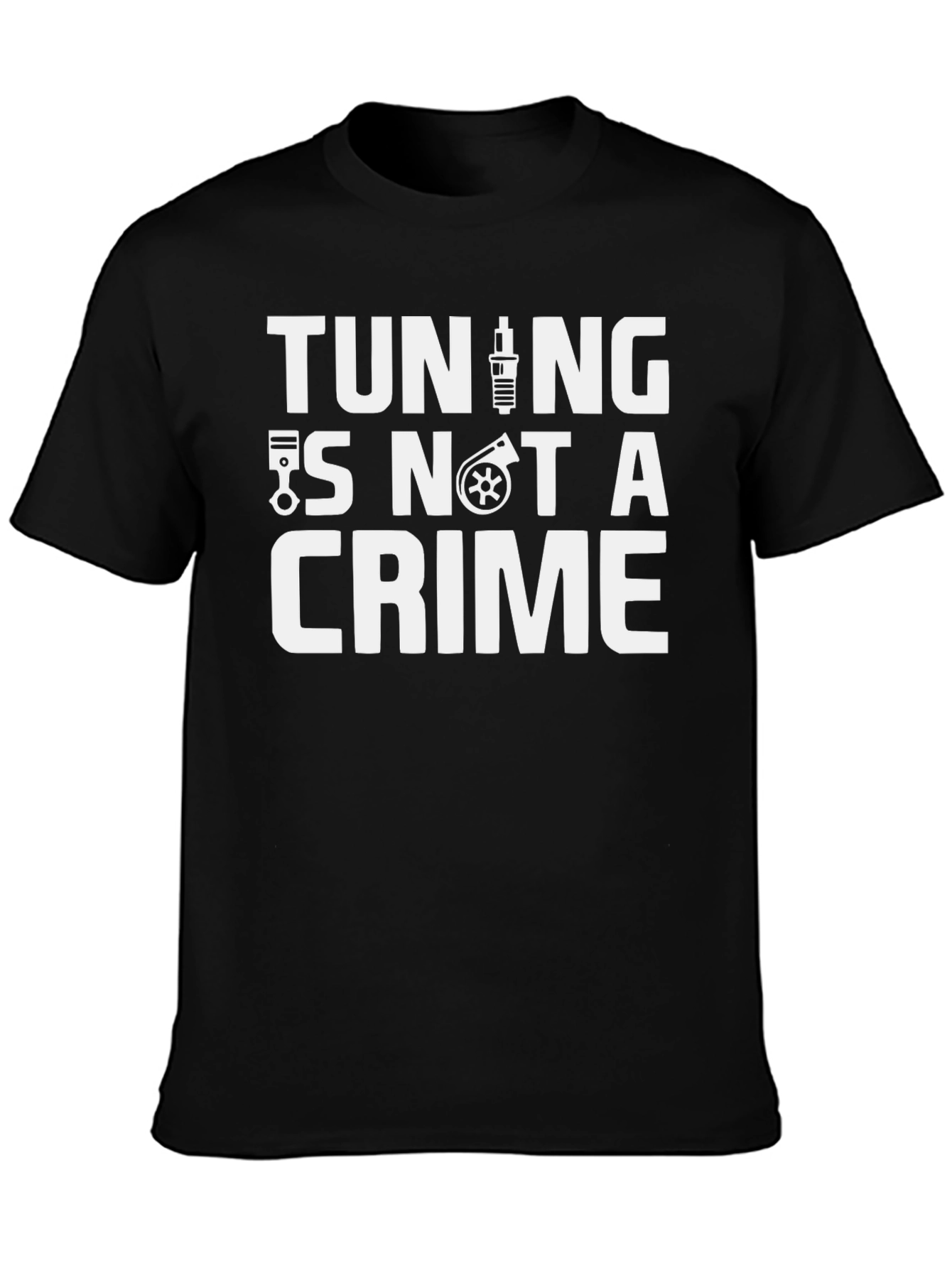 Tuning is Not A Crime Graphic T-Shirt