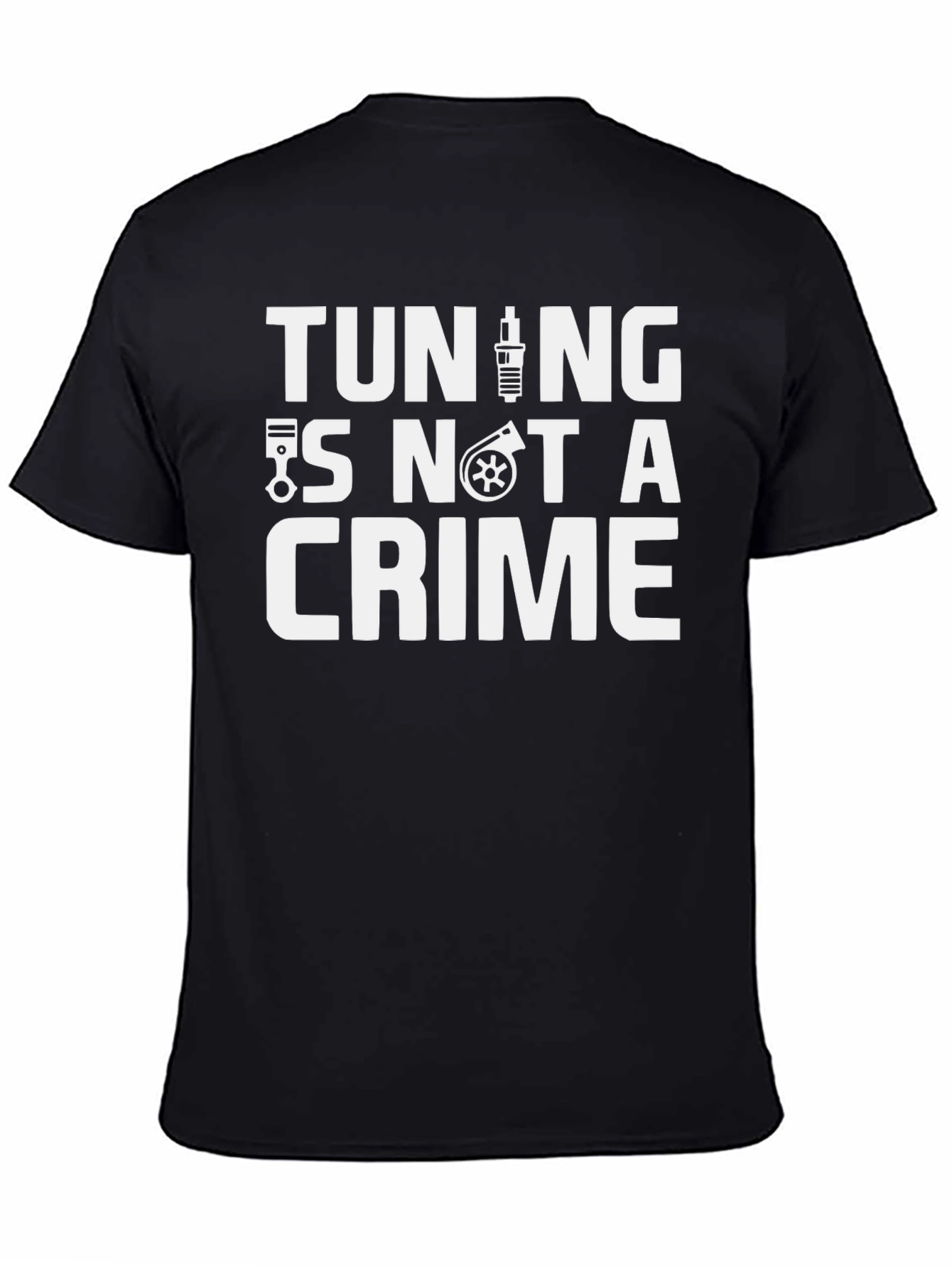 Tuning is Not A Crime Graphic T-Shirt