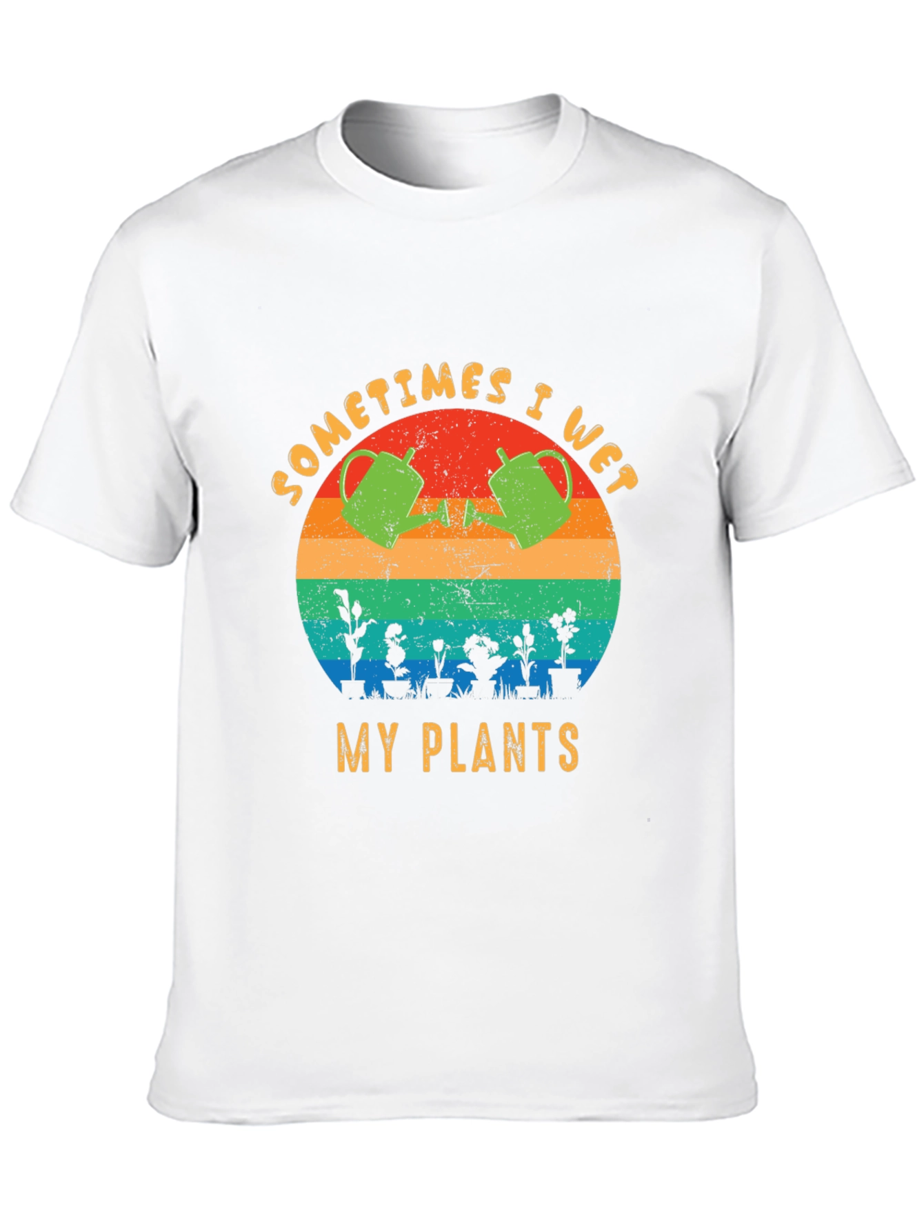 Sometimes I Wet My Plants T-Shirt Funny Gardening Tee