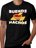 Buenos Nachos Graphic T-Shirt - Unisex Casual Tee