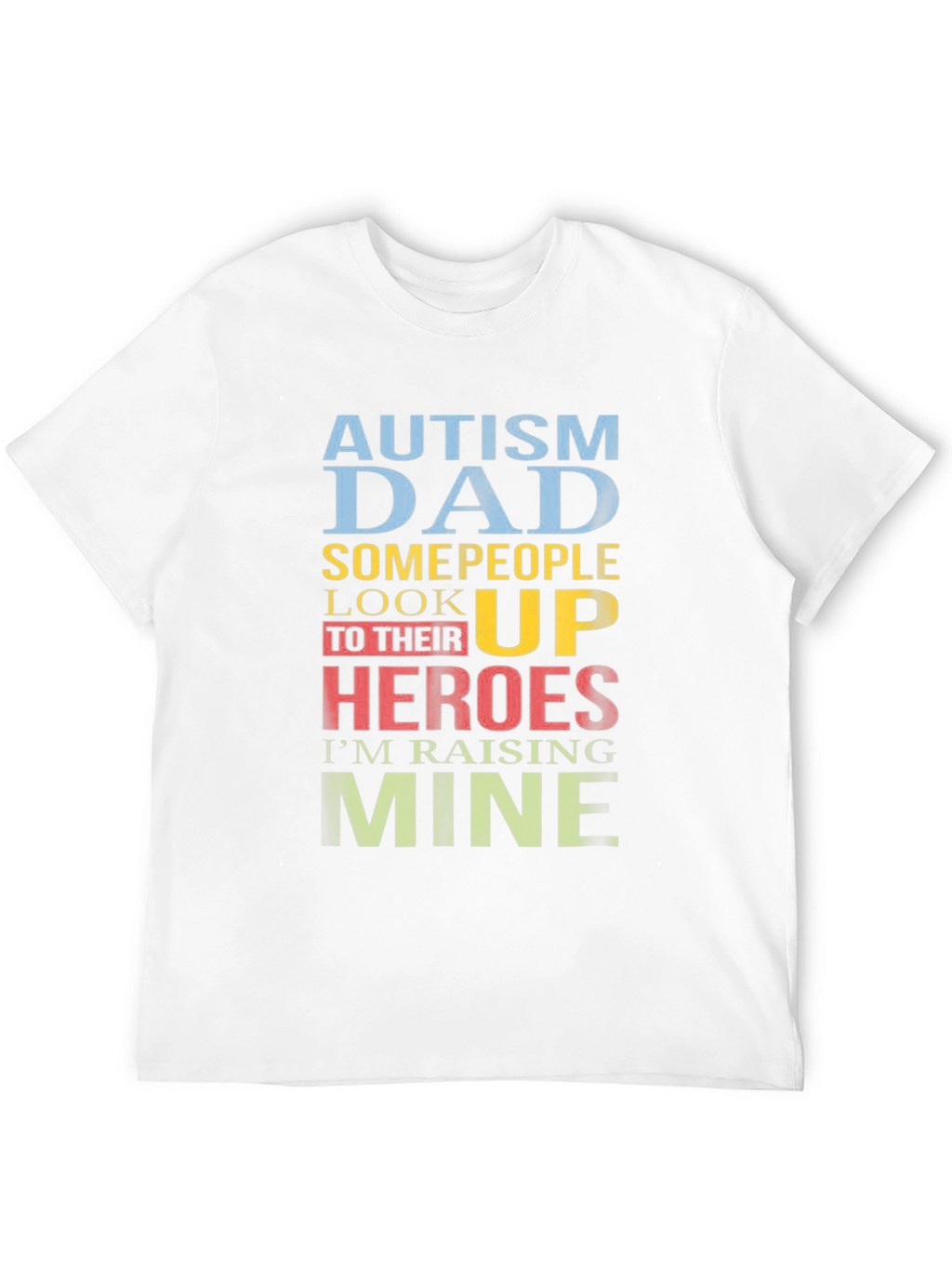 Autism Dad Heroes Graphic T-Shirt