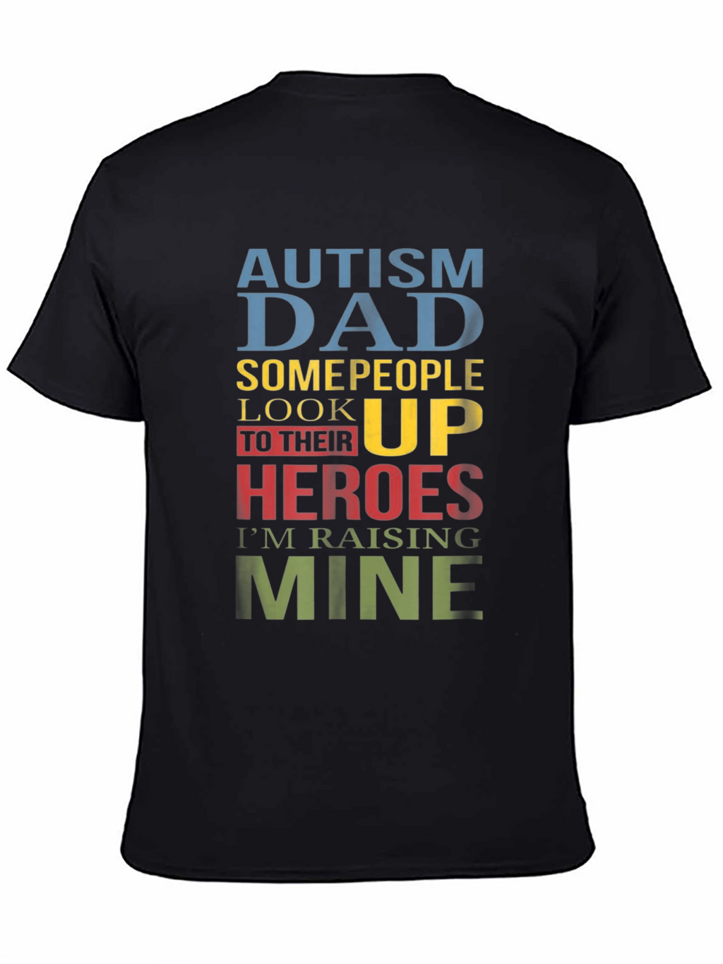 Autism Dad Heroes Graphic T-Shirt
