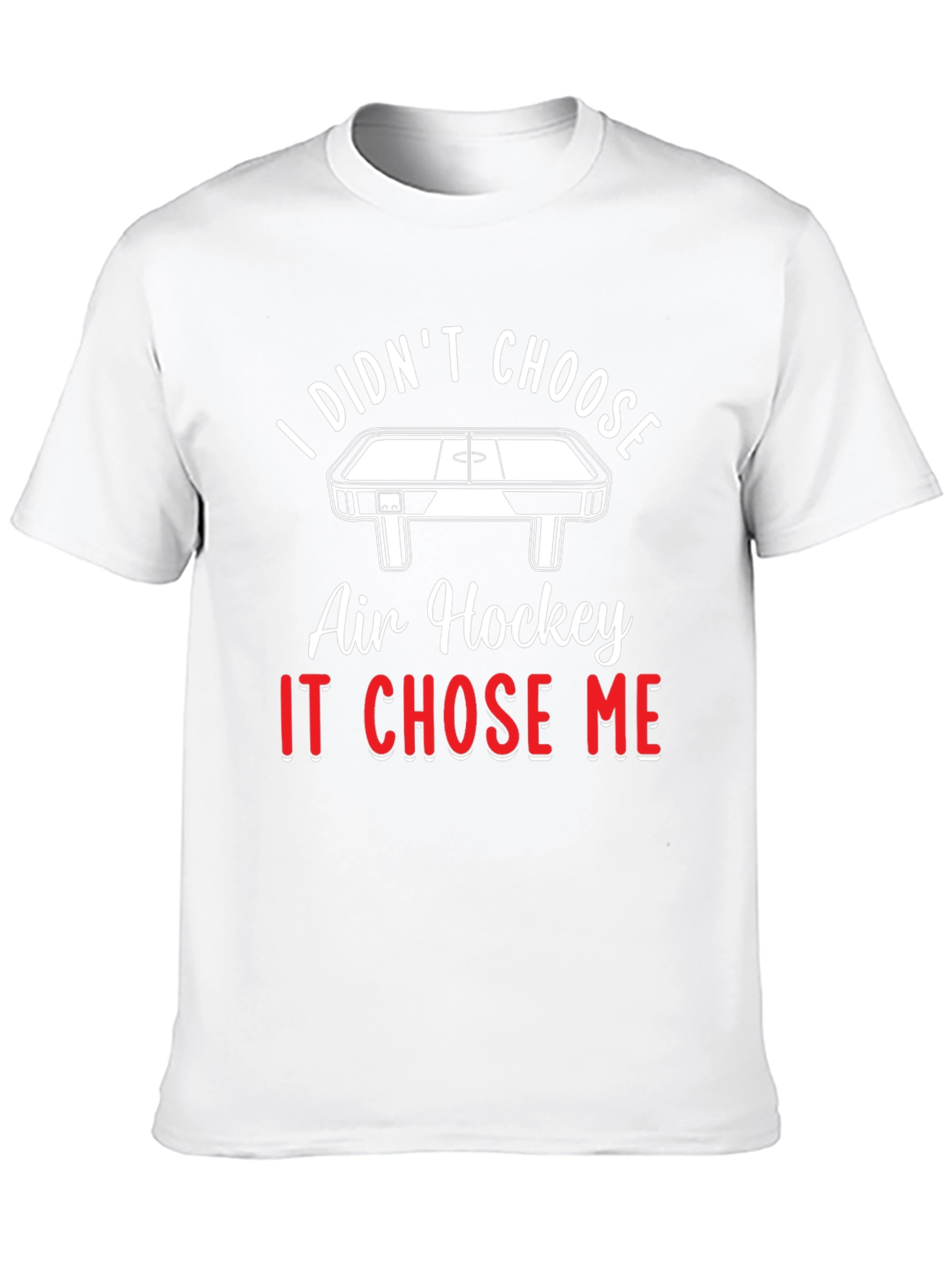Air Hockey Chose Me T-Shirt - Novelty Graphic Tee