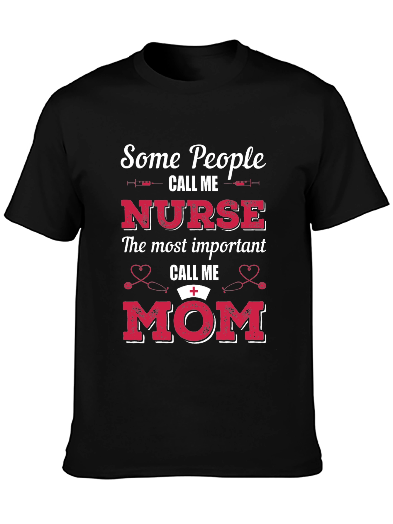 Nurse Mom T-Shirt - Perfect Gift!