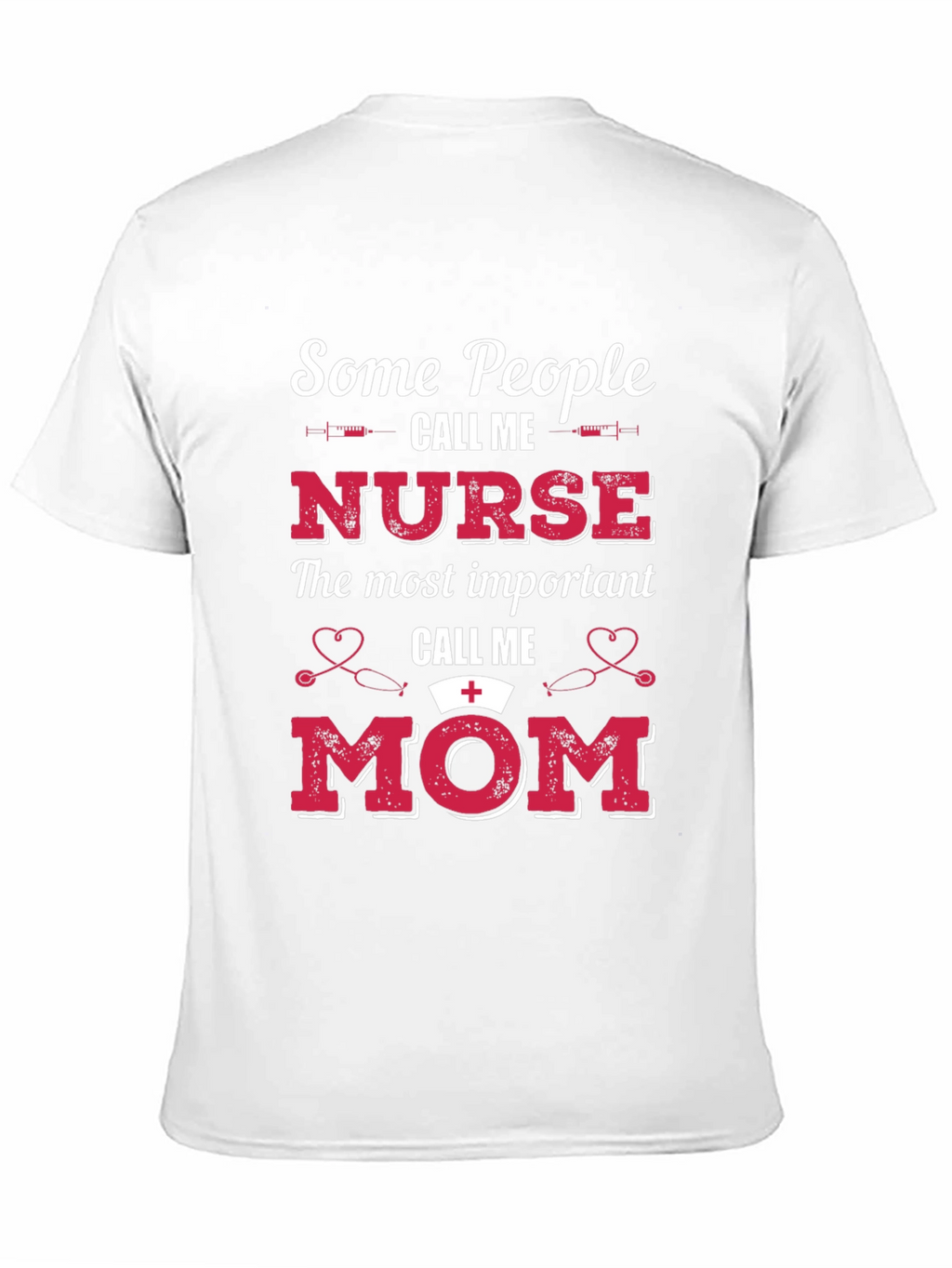 Nurse Mom T-Shirt - Perfect Gift!