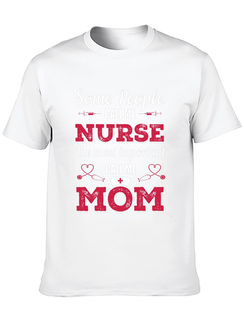 Nurse Mom T-Shirt - Perfect Gift!