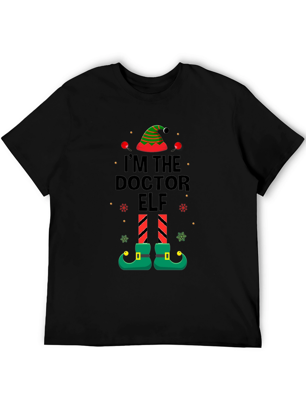 Im the Doctor Elf Christmas T-Shirt