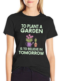 To Plant a Garden Graphic Tee