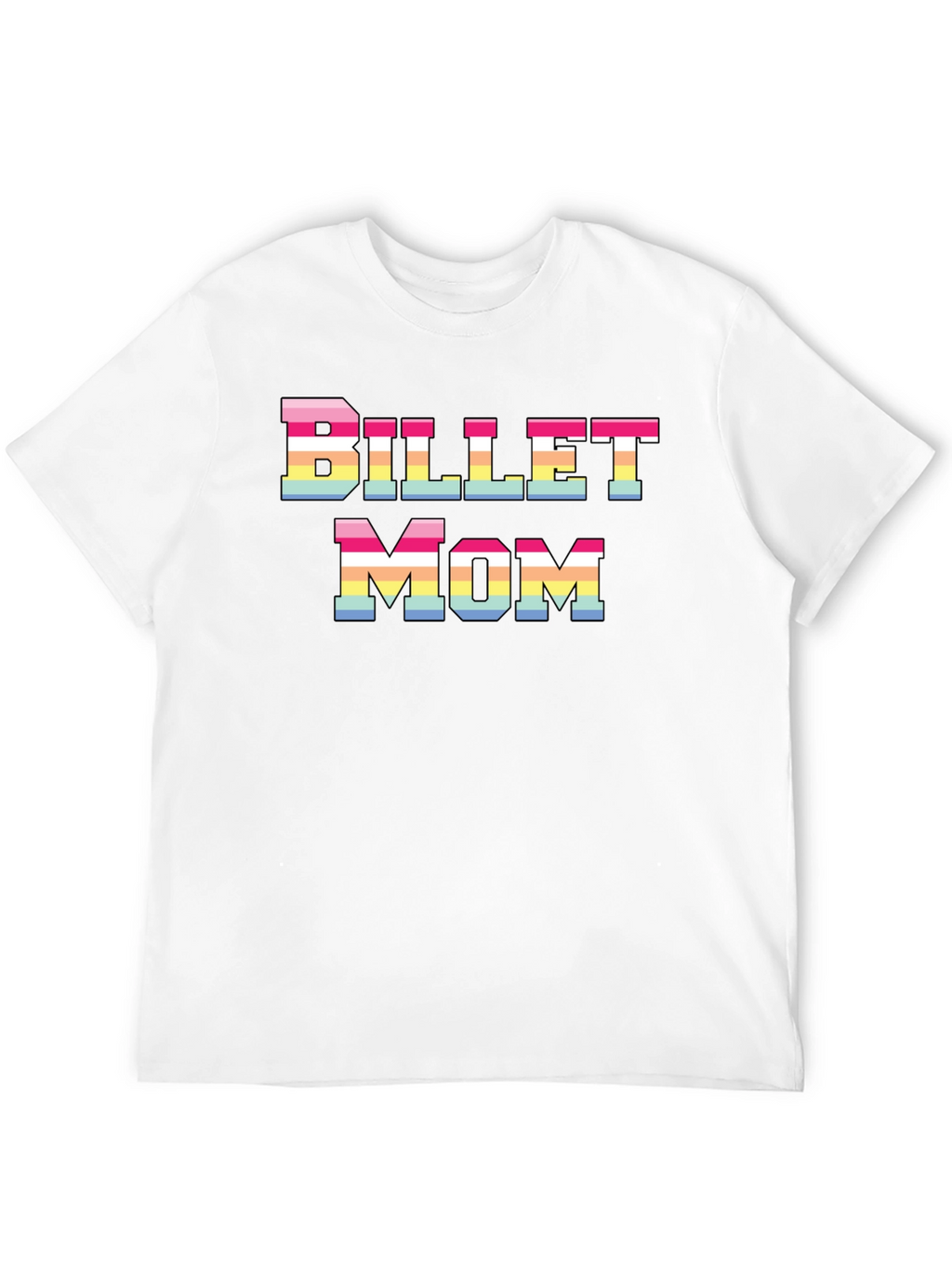 Billet Mom Rainbow Pride T-Shirt