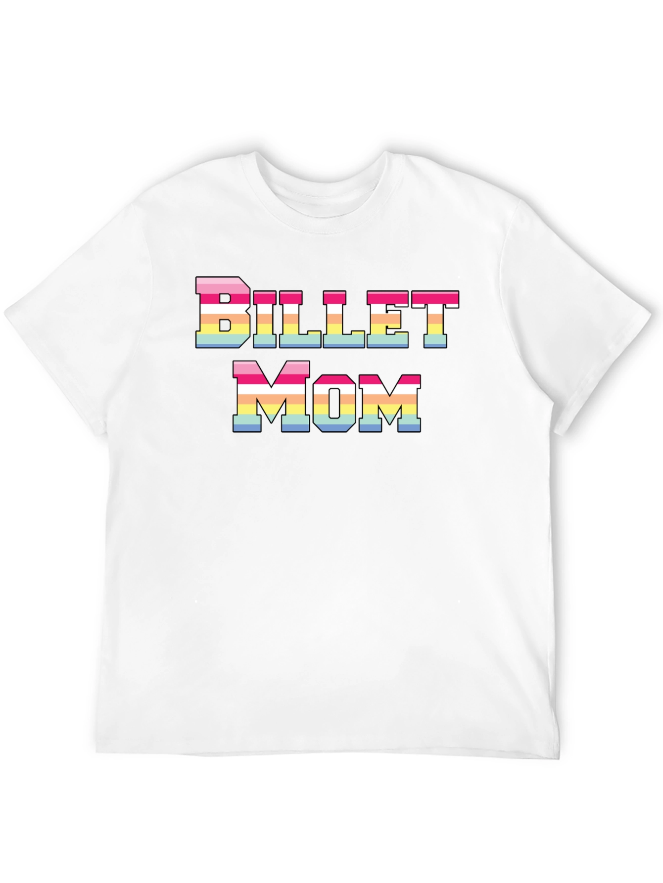Billet Mom Rainbow Pride T-Shirt
