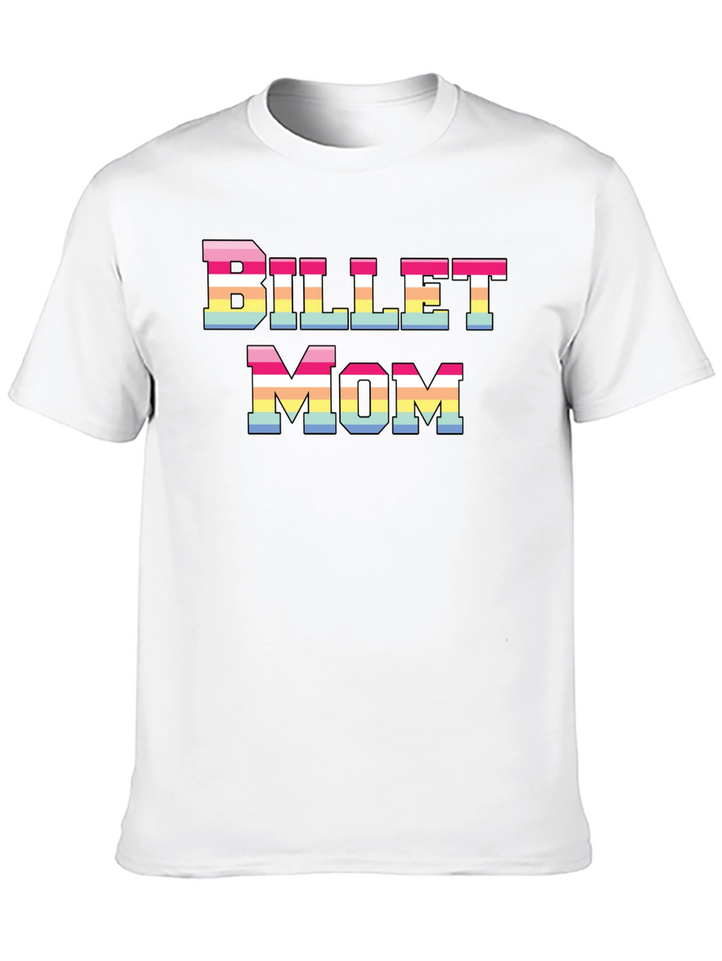 Billet Mom Rainbow Pride T-Shirt
