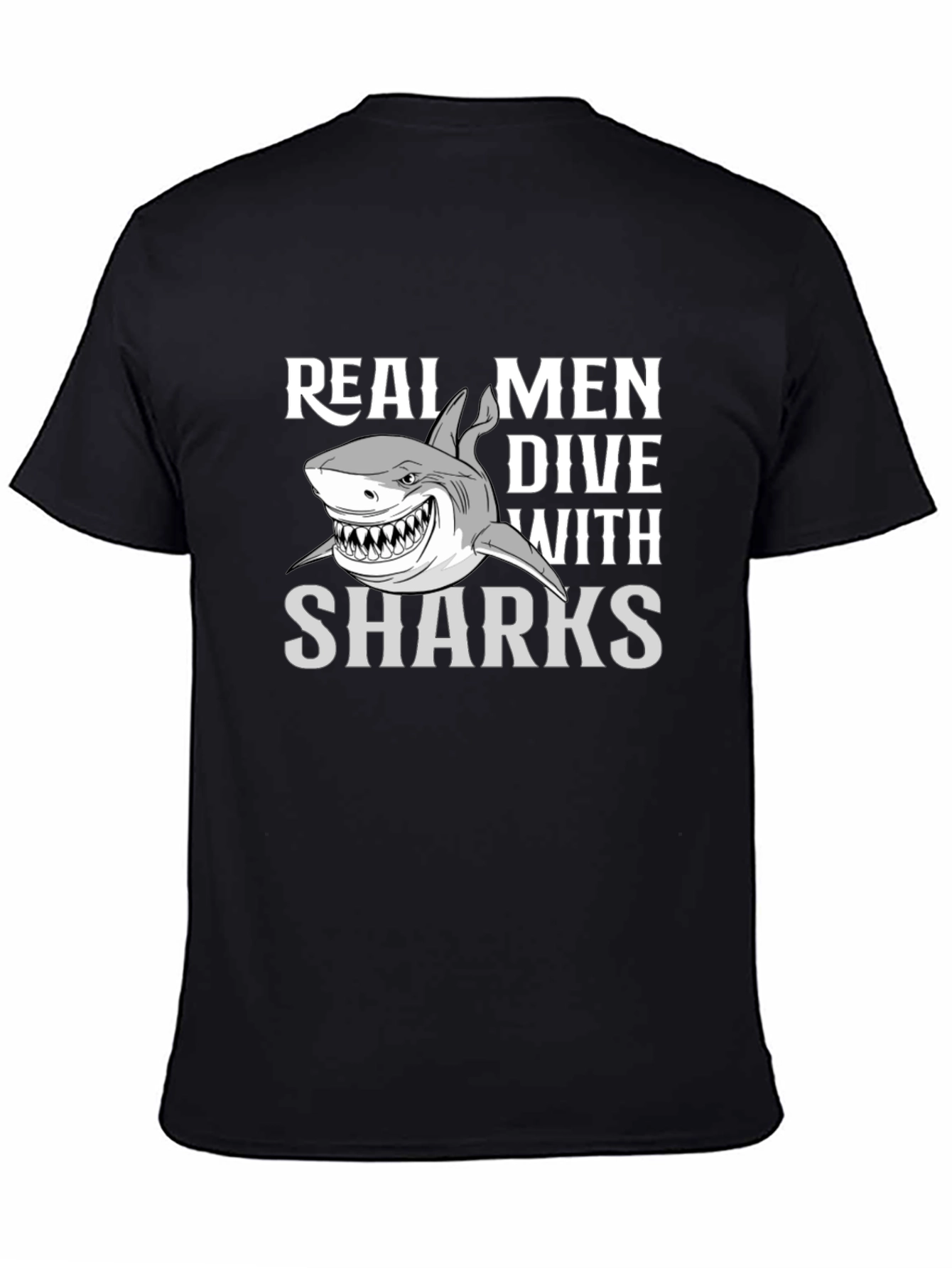 Real Men Dive With Sharks Graphic Tee