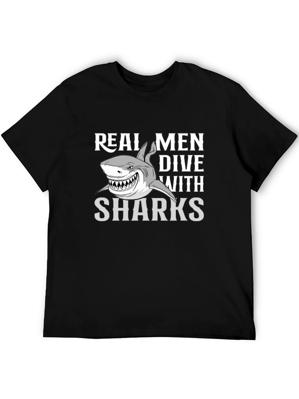 Real Men Dive With Sharks Graphic Tee