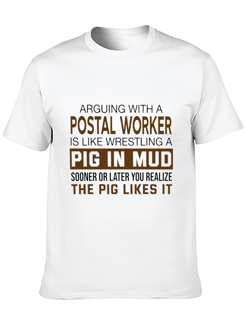 Postal Worker Pig in Mud Graphic T-Shirt
