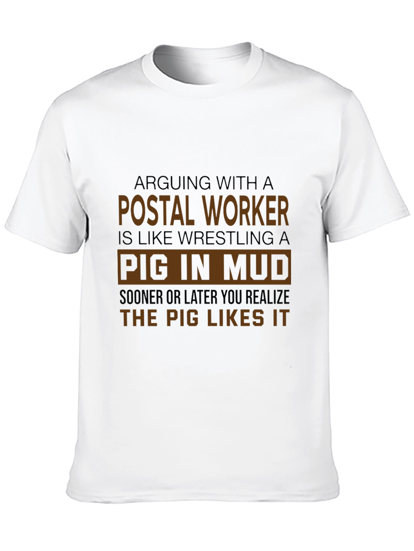 Postal Worker Pig in Mud Graphic T-Shirt